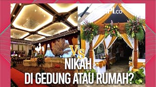 Menikah di Gedung atau di Rumah Sama Saja? | Versus