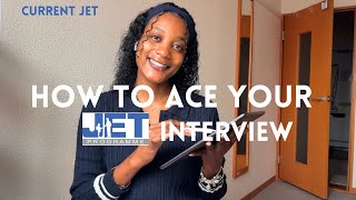 JET PROGRAM INTERVIEW QUESTIONS...Tips and advice