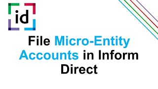 Micro-Entity Accounts in Inform Direct