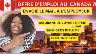 URGENT! OFFRE D'EMPLOI AU CANADA : PAS DE GROS DIPLÔME, FAIBLE EXPÉRIENCE, ASSURANCE VOYAGE OFFERT