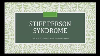 Stiff Person Syndrome