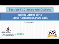 JAVA 4.6 | NESTED CLASSES | Part 1 | STATIC NESTED CLASSES, INNER CLASSES | JAVA TUTORIOLS