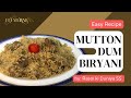 Mutton Dum Biryani by Rasoi ki Duniya SS | Eid Special Biryani | Mutton Biryani | Biryani Recipe