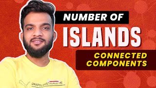 G-8. Number of Islands | Number of Connected Components in Matrix | C++ | Java