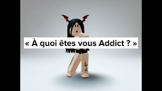 Vous ne buvez pas, vous fumez pas, vous ne vous droguer pas, à quoi êtes vous Addict ?