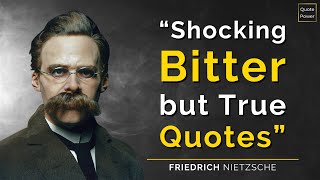 Friedrich Nietzsche Quotes | Bitter Quotes | True Kuotes | Nietzsche | Nietzsche Quotes