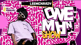 Leemckrazy live performance (One Man show 2nd Annual )