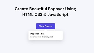 Create Beautiful Popover Using HTML CSS & JavaScript | No Library | Beginner Friendly