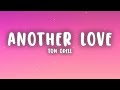 Tom Odell - Another Love (Lyrics)