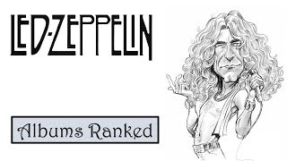 Led Zeppelin: Worst to Best - Albums Ranked