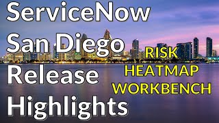 ServiceNow San Diego - Risk Heatmap Workbench