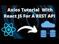 React Axios | Tutorial for Axios with ReactJS for a REST API