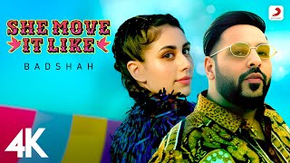 She Move It Like | Official 4K Video | Badshah | Warina Hussain | ONE Album | 🎶🎥💃 | #viral