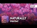 SWAYDAY - Naturally (Official Music Video) [ATLAST]