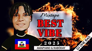 Mixtape Rabòday 2025#Amapiano_Best Vibe by Dj One bad