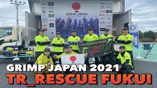 GRIMP JAPAN 2021/TR_RESCUE FUKUI