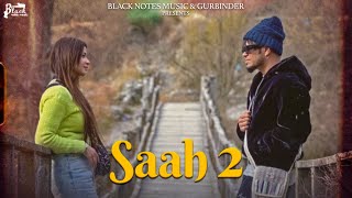 SAAH 2 : Sucha Yaar (Official Video)  | Punjabi Song 2023  | Sucha Yaar Song