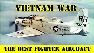 The Best Fighter Aircraft in the Vietnam War