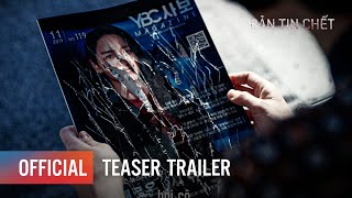 BẢN TIN CHẾT trailer - Phim kinh dị Hàn Quốc - KC: 20.05.2022