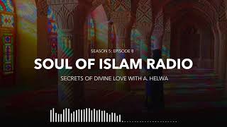 05-08 | Secrets of Divine Love with A. Helwa