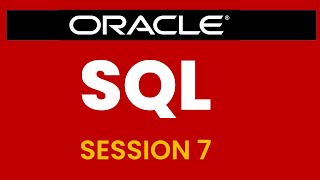 SQL SESSION-7