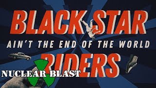 BLACK STAR RIDERS - 'Ain't The End Of The World'