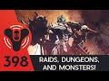 DCP Podcast Episode #398 - Raids, Dungeons and Monsters Hunter Wilds News