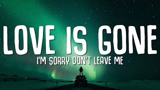 Download Lagu SLANDER Love is Gone ft Dylan MatthewI m sorry don... MP3 Gratis