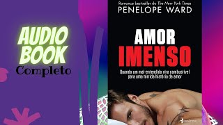 Amor Imenso (AUDIOBOOK COMPLETO)