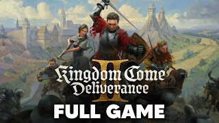 KINGDOM COME DELIVERANCE 2 FULL GAME Gameplay Walkthrough