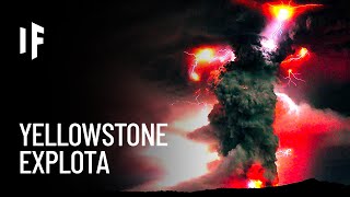 ¿Qué pasaría si el volcán de Yellowstone entrara mañana en erupción?