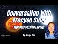 Galactic Insights: Connecting with Procyon the Binary Star System by Margo Zen (QSG Practitioner)