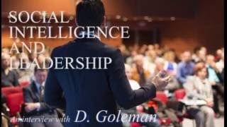 Social intelligence and leadership. Daniel Goleman