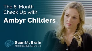 The 8-Month Check Up with Ambyr Childers