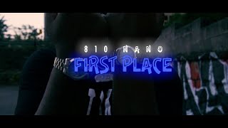 810 Nano x First Place (SHOT BY PLUGFILMS)