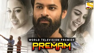 Premam | New Hindi Dubbed Movie | World Tv Premier | Coming Soon.....