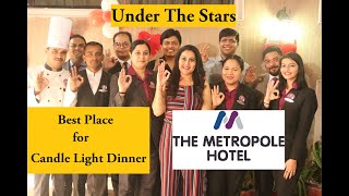 Under The Stars | The Metropole Hotel Ahmedabad | Place for Candle Light Dinner With Your Love ones💕