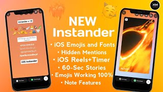 Instander v18- iOS Emoji + iPhone Story with Timer + Remention \u0026 60-Sec Story and New Features