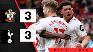 HIGHLIGHTS: Southampton 3-3 Tottenham Hotspur | Premier League