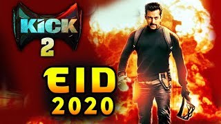 KICK 2 On EID 2020 | Salman Khan's BIG Announcement