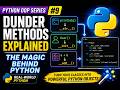 Dunder Methods Explained in Python | Python OOP Series #9