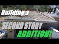 Second Story Addition PT1 || How we SAVED $50,000!