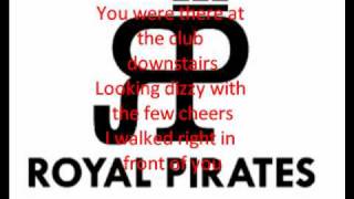 Royal Pirates-Crawling Out Lyrics