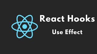 React Hooks Tutorial - 3 - Use Effect