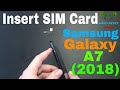 Samsung Galaxy A7 2018 Insert Sim Card