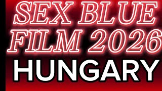 How to pronounce Hungary SEX BLUE FILM 2026?(CORRRECTLY)