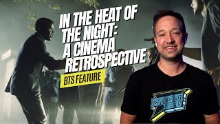 In the Heat of the Night | A Cinema Retrospective | Learn about the film's historical significance