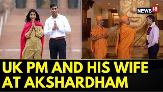 G20 Summit India 2023 | Rishi Sunak And His Wife Akshata Murthy Visit Akshardham Temple | News18