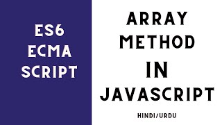 JavaScript Array Methods Tutorial in Hindi / Urdu