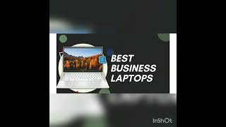 9 Best Business Laptops in 2022 [For Students & Small Businesses]